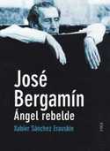 JOSE BERGAMIN, ANGEL REBELDE