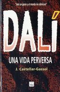 DALI, UNA VIDA PERVERSA