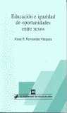 EDUCACIÓN E IGUALDAD DE OPORTUNIDADES ENTRE SEXOS