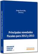PRINCIPALES NOVEDADES FISCALES PARA 2012 Y 2013