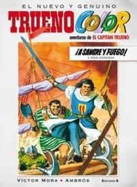 1. A SANGRE Y FUEGO! TRUENO COLOR