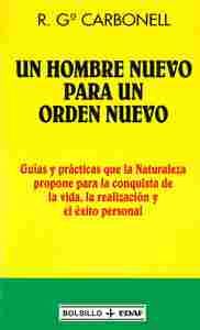 UN HOMBRE NUEVO PARA UN ORDEN NUEVO