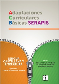 ADAPTACIONES CURRICULARES BÁSICAS SERAPIS. LENGUA CASTELLANA Y LITERATURA. 1º PRIMARIA