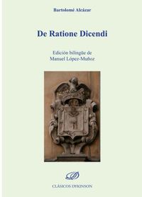 DE RATIONE DICENDI  (EDICION BILINGÜE)