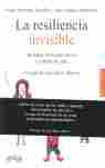 LA RESILIENCIA INVISIBLE