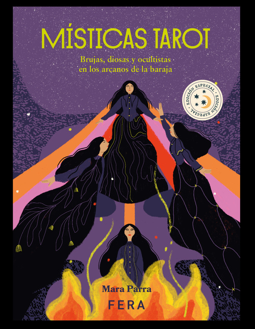 MISTICAS TAROT. BRUJAS, DIOSAS Y OCULTISMO EN LOS ARCANOS DE LA BARAJA