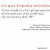 EL CAMBIO ECONOMICO QUE NECESITA ESPAÑA