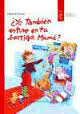 ¿YO TAMBIÉN ESTUVE EN TU BARRIGA, MAMÁ?. RESPUESTAS PARA NIÑOS Y NIÑAS DE 7 AÑOS