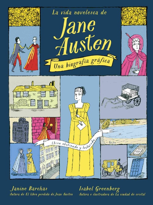 LA VIDA NOVELESCA DE JANE AUSTEN. UNA BIOGRAFIA GRÁFICA