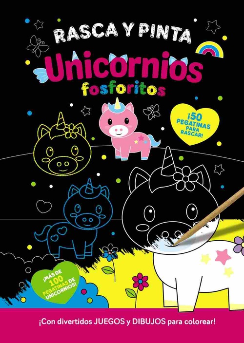 UNICORNIOS FOSFORITOS. RASCA Y PINTA