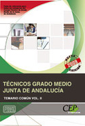 II. TEMARIO COMÚN TÉCNICOS GRADO MEDIO JUNTA DE ANDALUCÍA