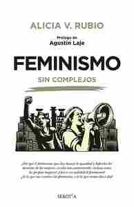 FEMINISMO SIN COMPLEJOS