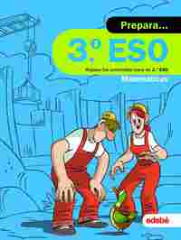 PREPARA... 3º ESO. MATEMÁTICAS. REPASA LOS CONTENIDOS CLAVES DE 2º DE ESO