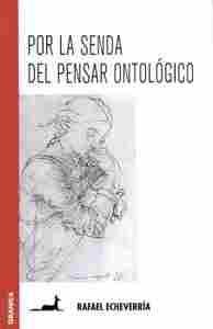 POR LA SENDA DEL  PENSAR ONTOLOGICO