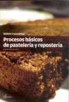 PROCESOS BASICOS DE PASTELERIA Y REPOSTERIA