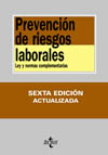 (6º) PREVENCION DE RIESGOS LABORALES. LEY Y NORMAS COMPLEMENTARIAS