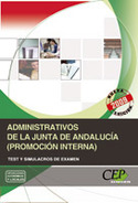 TEST Y SIMULCRO EXAMEN ADMINISTRATIVOS JUNTA ANDALUCIA PROMOCION INTER