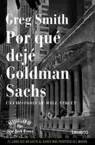 POR QUÉ DEJÉ GOLDMAN SACHS