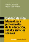 CALIDAD DE VIDA. MANUAL PARA PROFESIONALES EDUCACION, SALUD Y SERVICIO