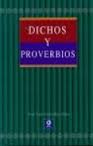DICHOS Y PROVERBIOS