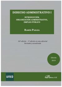 DERECHO ADMINISTRATIVO I. INTRODUCCIÓN. ORGANIZACIÓN ADMINISTRATIVA. EMPLEO PÚBLICO