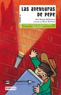 AVENTURAS DE PEPE, LAS. FINALISTA II PREMIO DE L ITERATURA INFANTIL