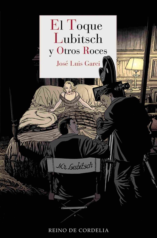 EL TOQUE LUBITSCH Y OTROS ROCES.
