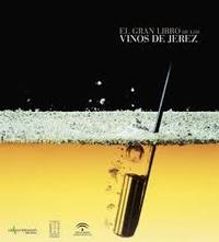 EL GRAN LIBRO DE LOS VINOS DE JEREZ