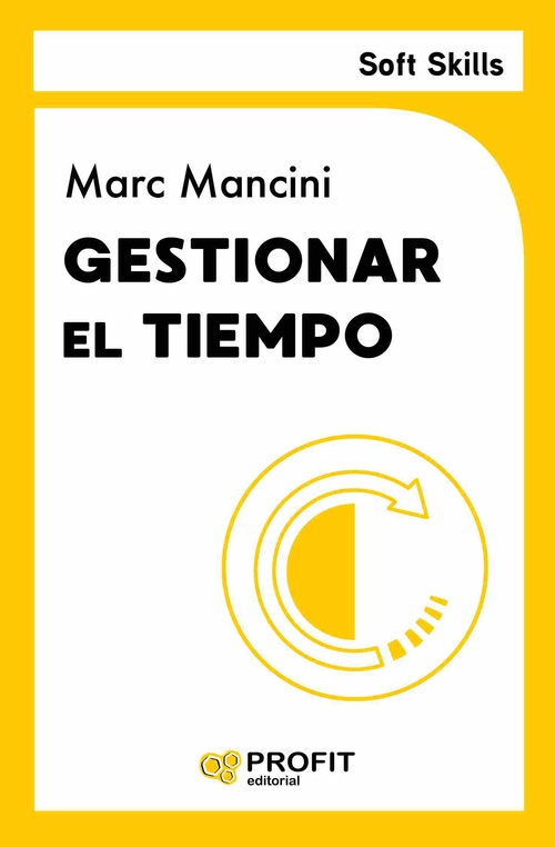 GESTIONAR EL TIEMPO (SOFT SKILLS)