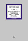 (4º ED.) INSTITUCIONES Y DERECHO DE LA UNION EUROPEA