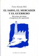 SABIO, EL MERCADER Y EL GUERRERO, EL