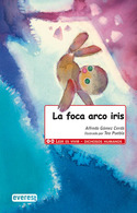 FOCA ARCO IRIS, LA