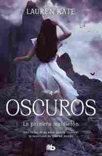 4. OSCUROS. LA PRIMERA MALDICION
