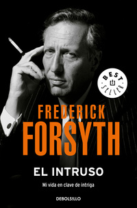 EL INTRUSO, MI VIDA EN CLAVE DE INTRIGA