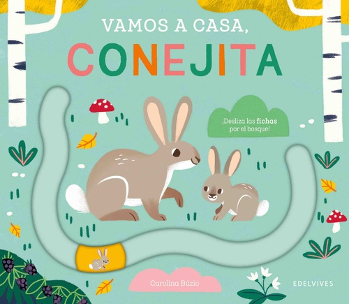 VAMOS A CASA, CONEJITA.