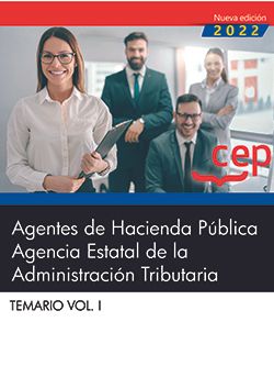 AGENTES DE HACIENDA PÚBLICA. AGENCIA ESTATAL DE LA ADMINISTRACIÓN TRIBUTARIA. TEMARIO I