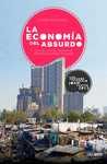 LA ECONOMÍA DEL ABSURDO