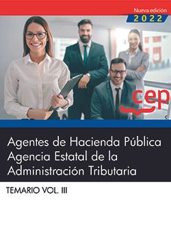 AGENTES DE HACIENDA PÚBLICA. AGENCIA ESTATAL DE LA ADMINISTRACIÓN TRIBUTARIA. TEMARIO III