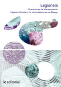 LEGIONELA. OPERACIONES DE MANTENIMIENTO HIGIENICO-SANITARIO EN INSTALACIONES DE RIESGO