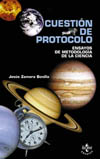 CUESTIÓN DE PROTOCOLO. ENSAYOS DE METODOLOGIA DE LA CIENCIA