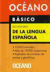 OCÉANO BÁSICO. DICCIONARIO DE LA LENGUA ESPAÑOLA