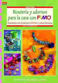 BISUTERÍA Y ADORNOS PARA LA CASA CON FIMO