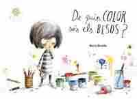 DE QUÉ COLOR ES UN BESO (LIBROS DE CARTON)