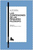 LAS CONFESIONES DE UN PEQUEÑO FILÓSOFO