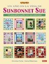 UN AÑO EN LA VIDA DE SUNBONNET SUE. 12 PEQUEÑOS QUILTS CON SUS PATRONES