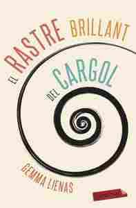 EL RASTRE BRILLANT DEL CARGOL