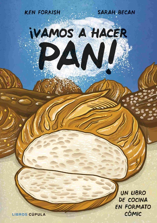 ¡VAMOS A HACER PAN!. LIBRO EN FORMATO COMIC