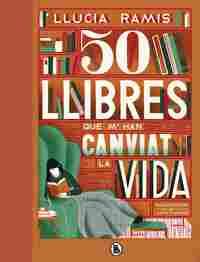 50 LLIBRES QUE MŽHAN CANVIAT LA VIDA