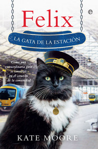 FELIX. LA GATA DE LA ESTACIÓN