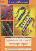 ORIGINALES PULSERAS DE LA AMISTAD Y MUÑECOS PARA COLGANTES